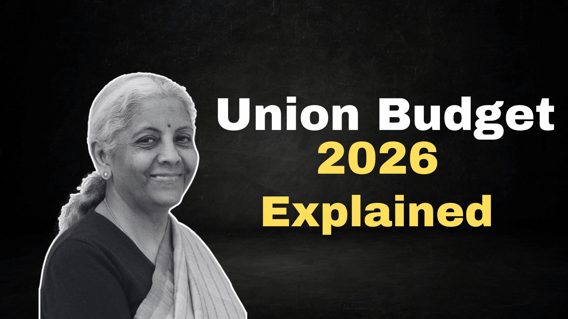 Budget 2026 Explained: Key Impacts on Indian Investors & Markets
